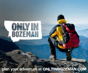 Home to World-Class Recreation - Only in Bozeman - Relax in a culture-soaked comfort zone after drinking in some mountain sunshine. Click here for places to stay, a long list of things to do, local calendar of events, and quick links to local businesses ready to help you make your dream trip a reality.