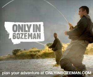 Home to World-Class Recreation - Only in Bozeman - Relax in a culture-soaked comfort zone after drinking in some mountain sunshine. Click here for places to stay, a long list of things to do, local calendar of events, and quick links to local businesses ready to help you make your dream trip a reality.